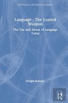 Language Â€“ The Loaded Weapon