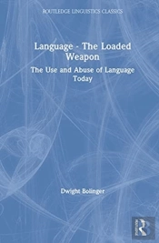 Language Â€“ The Loaded Weapon