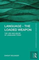 Language Â€“ The Loaded Weapon