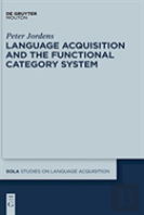 Language Acquisition And The Functional Category System
