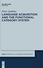 Language Acquisition And The Functional Category System