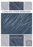 Language After Heidegger