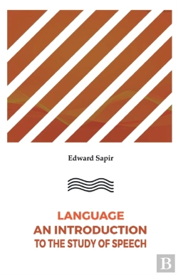Bertrand.pt - Language An Introduction To The Study Of Speech
