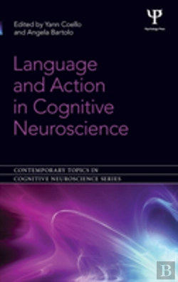 Bertrand.pt - Language And Action In Cognitive Neuroscience