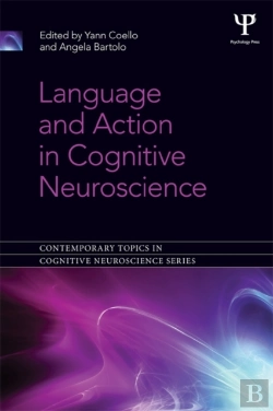 Bertrand.pt - Language And Action In Cognitive Neuroscience