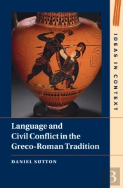 Language And Civil Conflict In The Greco-Roman Tradition