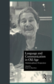 Language And Communication In Old Age