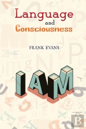 Language And Consciousness