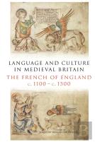 Language And Culture In Medieval Britain