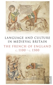 Language And Culture In Medieval Britain