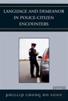 Language And Demeanor In Police-Citizen Encounters