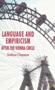 Language And Empiricism - After The Vienna Circle