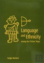 Language And Ethnicity Among The K'Ichee' Maya