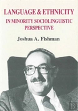 Bertrand.pt - Language And Ethnicity In Minority Sociolinguistic Perspective