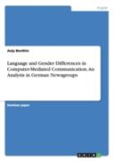 Language And Gender Differences In Computer-Mediated Communication. An Analysis In German Newsgroups