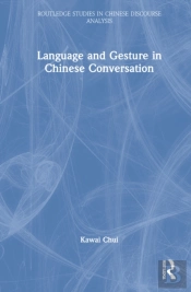 Language And Gesture In Chinese Conversation