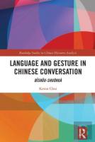 Language And Gesture In Chinese Conversation