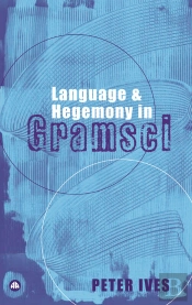 Language And Hegemony In Gramsci