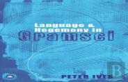 Language And Hegemony In Gramsci