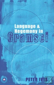 Language And Hegemony In Gramsci