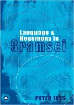 Language And Hegemony In Gramsci