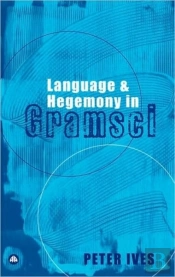 Language And Hegemony In Gramsci