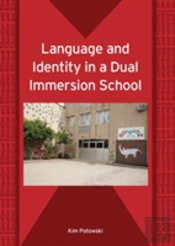 Language And Identity In A Dual Immersion School