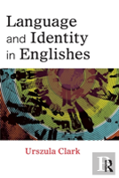 Language And Identity In Englishes