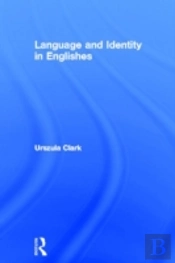 Language And Identity In Englishes