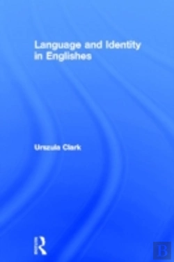 Bertrand.pt - Language And Identity In Englishes