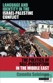 Language And Identity In The Israel-Palestine Conflict
