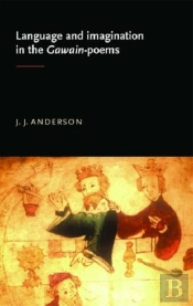 Language And Imagination In The Gawain Poems
