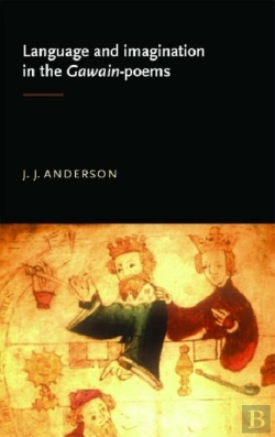 Bertrand.pt - Language And Imagination In The Gawain Poems
