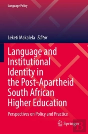 Language And Institutional Identity In The Post-Apartheid South African Higher Education