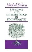 Language And Interpretation In Psychoanalysis