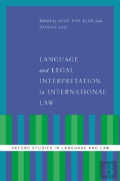 Language And Legal Interpretation In International Law