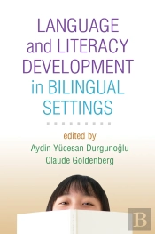 Language And Literacy Development In Bilingual Settings