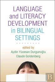 Language And Literacy Development In Bilingual Settings