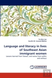 Language And Literacy In Lives Of Southeast Asian Immigrant Women