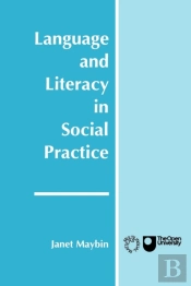 Language And Literacy In Social Practice