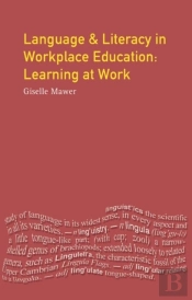 Language And Literacy In Workplace Education