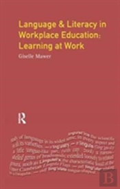 Language And Literacy In Workplace Education
