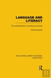 Language And Literacy (Rle Linguistics C: Applied Linguistics)