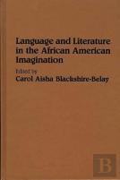Language And Literature In The African American Imagination
