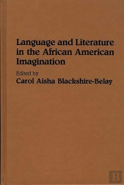 Bertrand.pt - Language And Literature In The African American Imagination