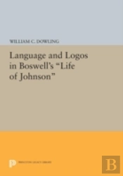 Language And Logos In Boswell'S Life Of Johnson