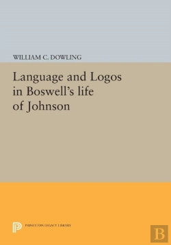 Bertrand.pt - Language And Logos In Boswell'S Life Of Johnson