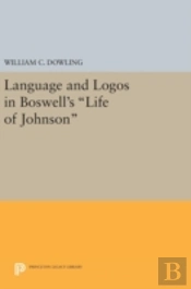 Language And Logos In Boswell'S Life Of Johnson