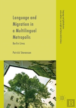 Bertrand.pt - Language And Migration In A Multilingual Metropolis
