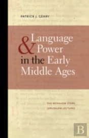 Language And Power In The Early Middle Ages